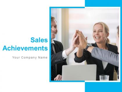 Sales achievements powerpoint presentation slides