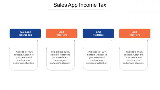 Sales App Income Tax Ppt Powerpoint Presentation Show Graphics Example Cpb