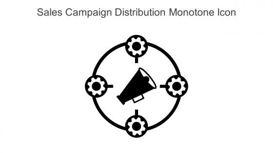 Sales Campaign Distribution Monotone Icon In Powerpoint Pptx Png And Editable Eps Format