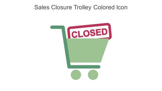 Sales Closure Trolley Colored Icon In Powerpoint Pptx Png And Editable Eps Format