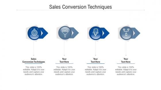 Sales conversion techniques ppt powerpoint presentation pictures topics cpb