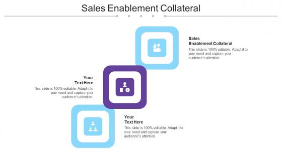 Sales Enablement Collateral Ppt Powerpoint Presentation Layouts Icon Cpb