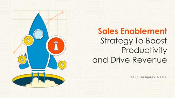 Sales Enablement Strategy To Boost Productivity And Drive Revenue SA CD