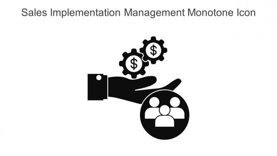 Sales Implementation Management Monotone Icon In Powerpoint Pptx Png And Editable Eps Format