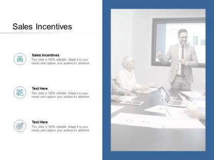 Sales incentives ppt powerpoint presentation show tips cpb