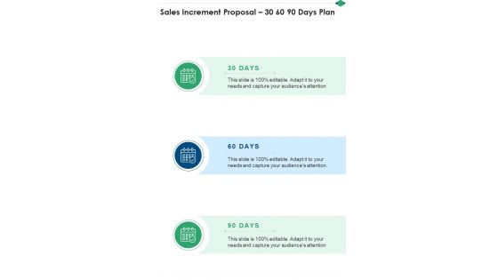 Sales Increment Proposal 30 60 90 Days Plan One Pager Sample Example Document