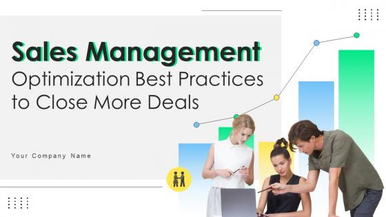 Sales Management Optimization Best Practices To Close More Deals SA CD