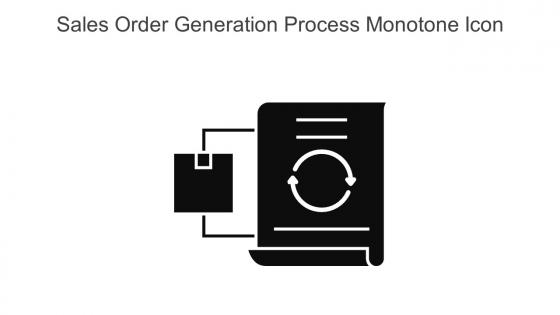 Sales Order Generation Process Monotone Icon In Powerpoint Pptx Png And Editable Eps Format