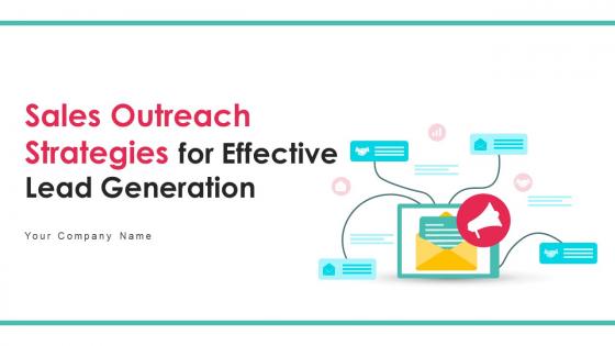 Sales Outreach Strategies For Effective Lead Generation Complete Deck