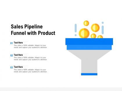 Sales pipeline funnel with product