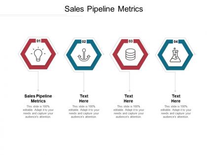 Sales pipeline metrics ppt powerpoint presentation infographic template skills cpb