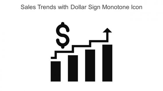 Sales Trends With Dollar Sign Monotone Icon In Powerpoint Pptx Png And Editable Eps Format
