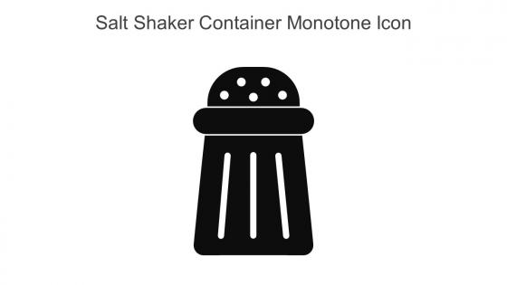Salt Shaker Container Monotone Icon In Powerpoint Pptx Png And Editable Eps Format