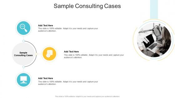 Sample Consulting Cases In Powerpoint And Google Slides Cpb