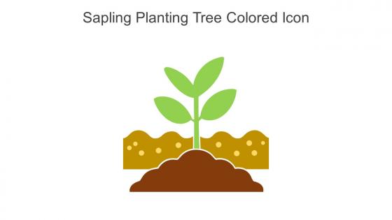 Sapling Planting Tree Colored Icon In Powerpoint Pptx Png And Editable Eps Format