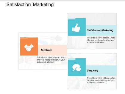 Satisfaction marketing ppt powerpoint presentation summary picture cpb