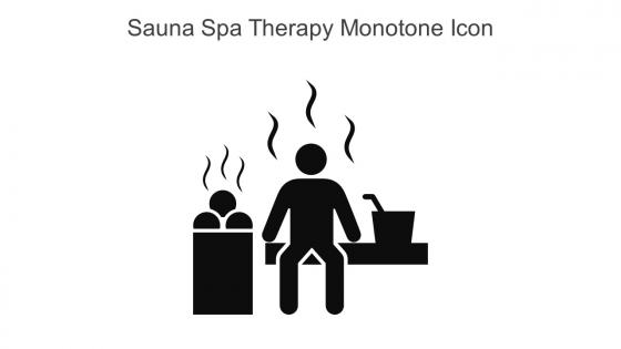 Sauna Spa Therapy Monotone Icon In Powerpoint Pptx Png And Editable Eps Format