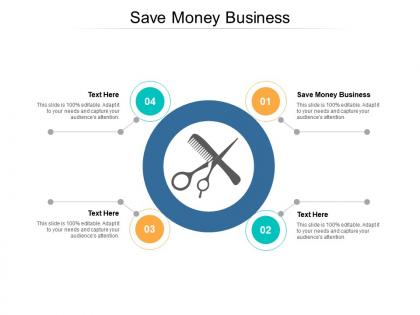Save money business ppt powerpoint presentation summary show cpb
