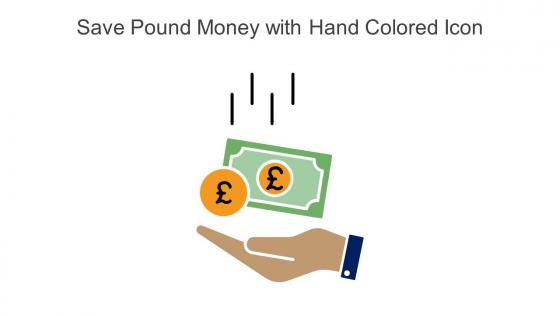 Save Pound Money With Hand Colored Icon In Powerpoint Pptx Png And Editable Eps Format