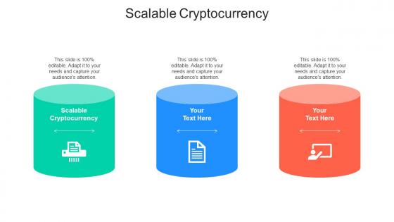Scalable cryptocurrency ppt powerpoint presentation model graphics design cpb