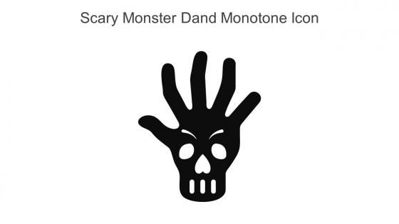 Scary Monster Dand Monotone Icon In Powerpoint Pptx Png And Editable Eps Format