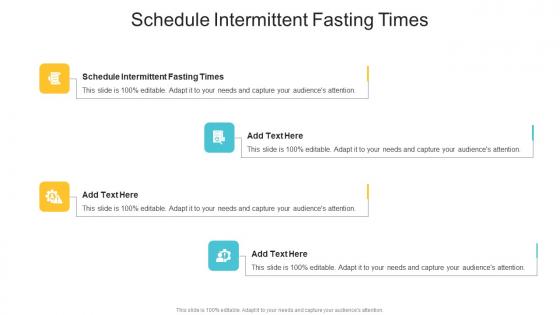Schedule Intermittent Fasting Times In Powerpoint And Google Slides Cpb