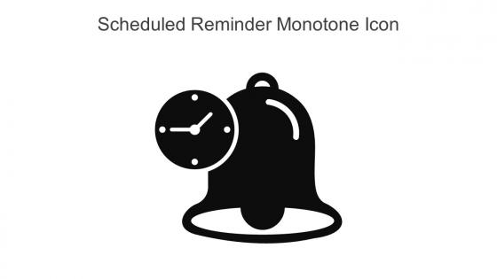 Scheduled Reminder Monotone Icon In Powerpoint Pptx Png And Editable Eps Format