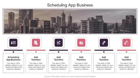 Scheduling APP Business In Powerpoint And Google Slides Cpb