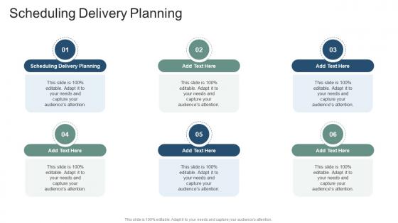 Scheduling Delivery Planning In Powerpoint And Google Slides Cpb