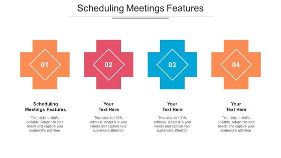 Scheduling Meetings Features Ppt Powerpoint Presentation Professional Slides Cpb