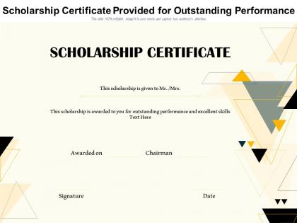 Scholarship certificate provided for outstanding performance