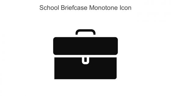 School Briefcase Monotone Icon In Powerpoint Pptx Png And Editable Eps Format