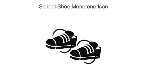 School Shoe Monotone Icon In Powerpoint Pptx Png And Editable Eps Format