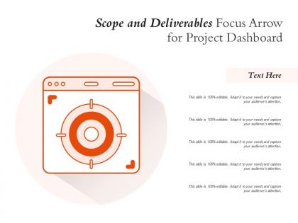 Scope and deliverables focus arrow for project dashboard