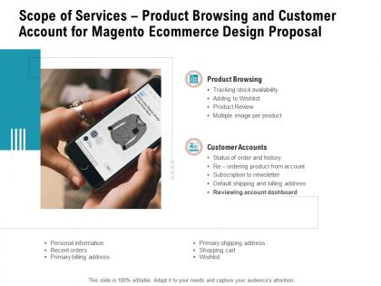 Scope of services product browsing and customer account for magento ecommerce design proposal ppt template