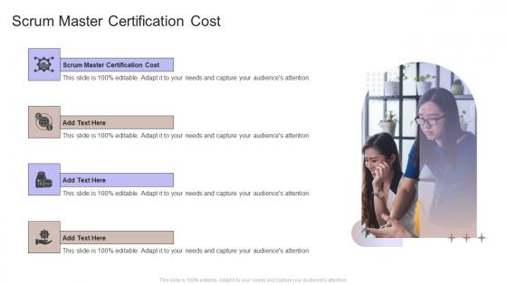 Scrum Master Certification Cost In Powerpoint And Google Slides Cpb