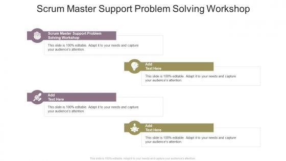 Scrum Master Support Problem Solving Workshop In Powerpoint And Google Slides Cpb