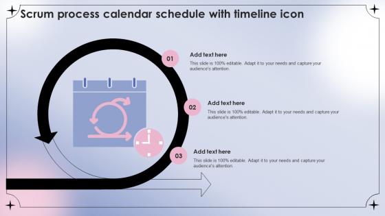 Scrum Process Calendar Schedule With Timeline Icon
