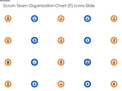 Scrum team organization chart it icons slide ppt powerpoint presentation file files