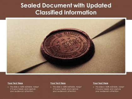 Sealed document with updated classified information