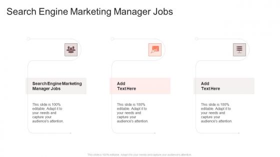 Search Engine Marketing Manager Jobs In Powerpoint And Google Slides Cpb