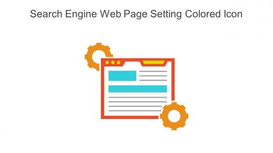 Search Engine Web Page Setting Colored Icon In Powerpoint Pptx Png And Editable Eps Format