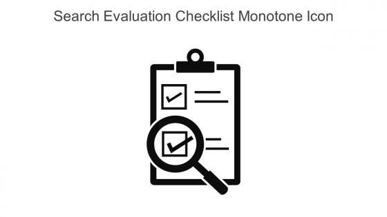 Search Evaluation Checklist Monotone Icon In Powerpoint Pptx Png And Editable Eps Format