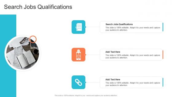 Search Jobs Qualifications In Powerpoint And Google Slides Cpb