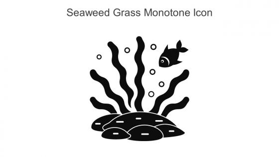 Seaweed Grass Monotone Icon In Powerpoint Pptx Png And Editable Eps Format