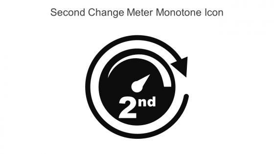 Second Change Meter Monotone Icon In Powerpoint Pptx Png And Editable Eps Format