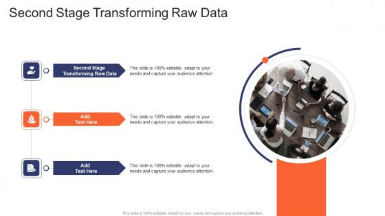 Second Stage Transforming Raw Data In Powerpoint And Google Slides Cpb