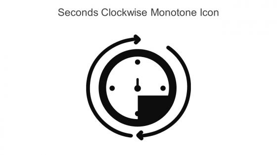 Seconds Clockwise Monotone Icon In Powerpoint Pptx Png And Editable Eps Format