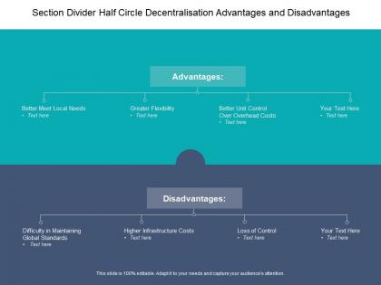 Section divider half circle decentralisation advantages and disadvantages