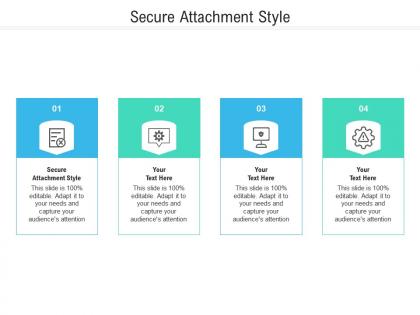 Secure attachment style ppt powerpoint presentation professional slides cpb